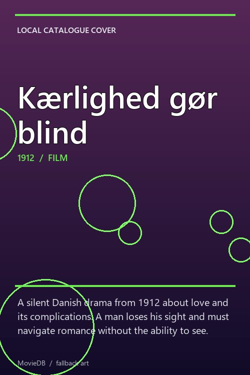 Kærlighed gør blind poster