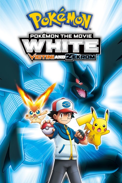 Pokémon the Movie: White—Victini and Zekrom poster