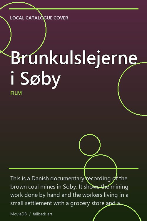 Brunkulslejerne i Søby poster
