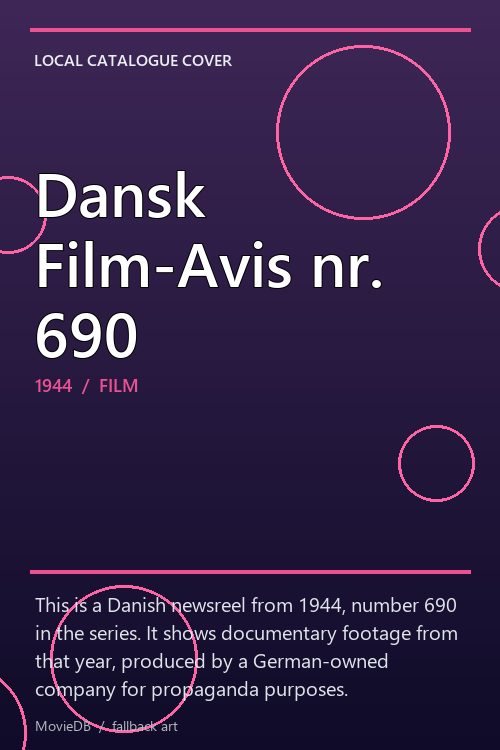 Dansk Film-Avis nr. 690 poster