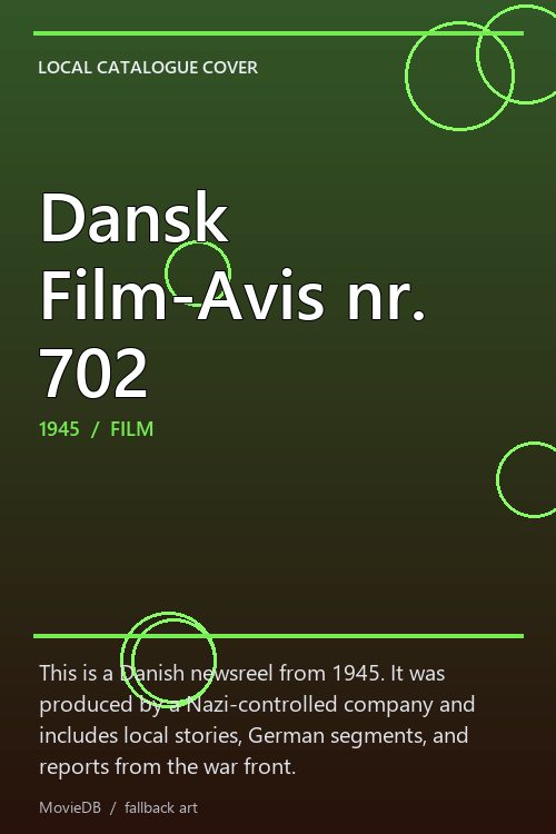 Dansk Film-Avis nr. 702 poster