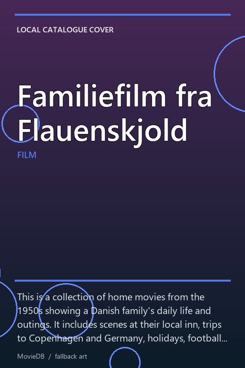 Familiefilm fra Flauenskjold poster