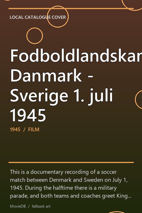 Fodboldlandskampen Danmark - Sverige 1. juli 1945 poster