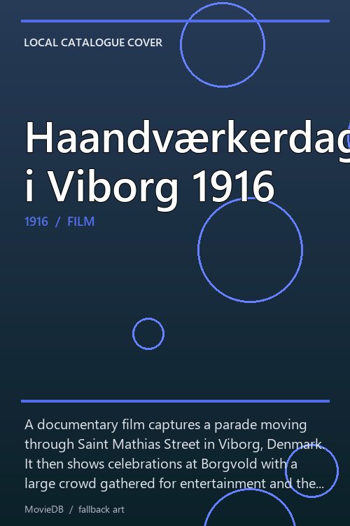 Haandværkerdagen i Viborg 1916 poster