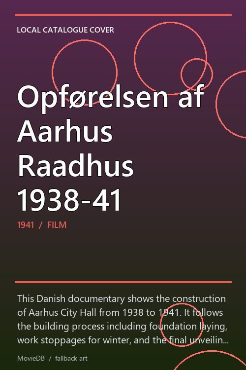 Opførelsen af Aarhus Raadhus 1938-41 poster