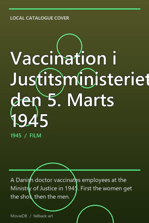 Vaccination i Justitsministeriet den 5. Marts 1945 poster