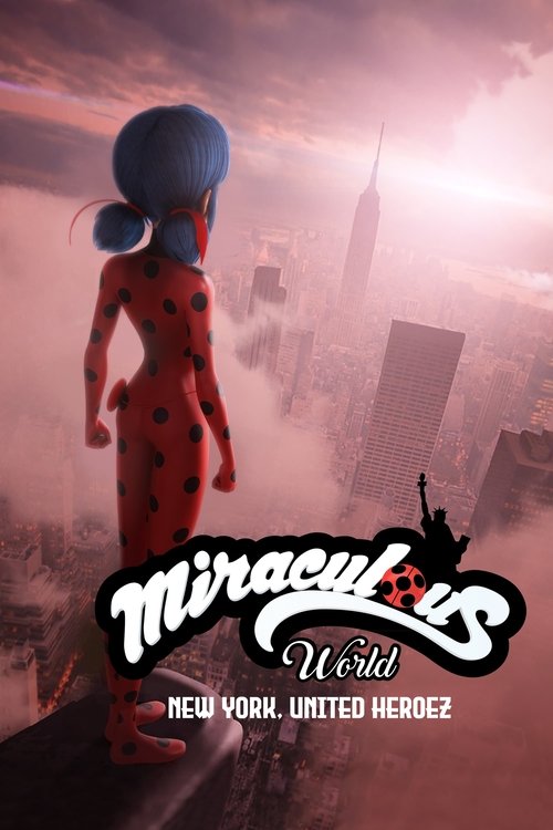Miraculous World: New York – United HeroeZ poster