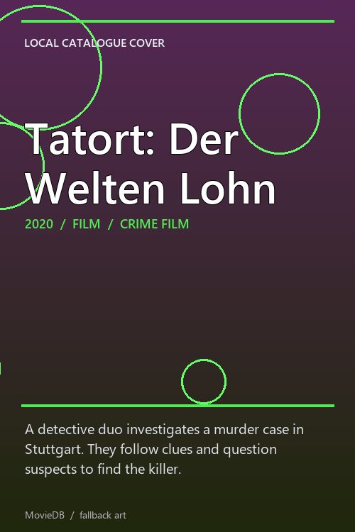 Tatort: Der Welten Lohn poster