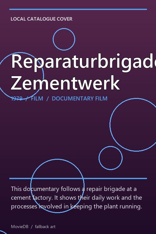 Reparaturbrigade Zementwerk poster