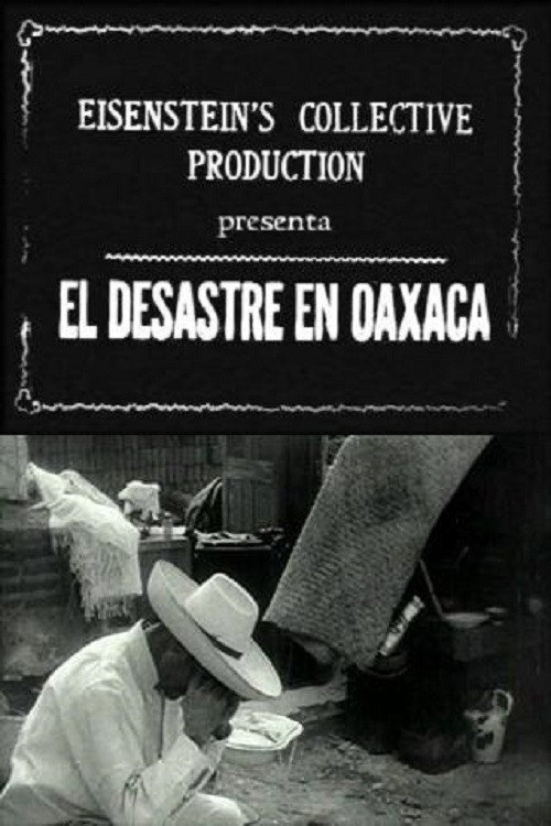 La destrucción de Oaxaca poster