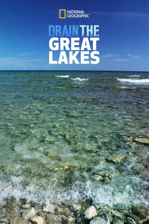 Drain the Great Lakes poster
