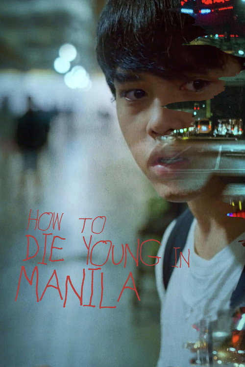 How To Die Young in Manila poster