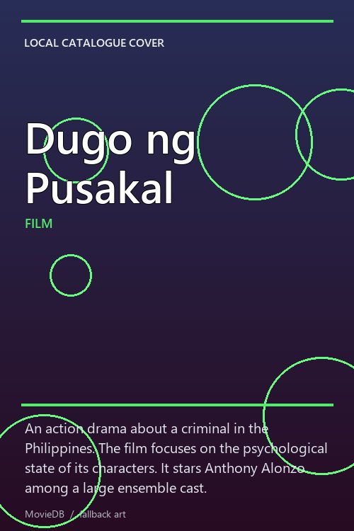 Dugo ng Pusakal poster