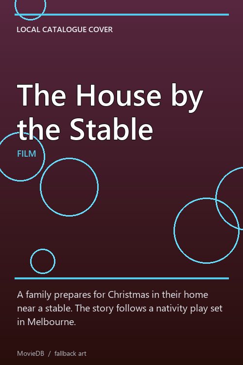 The House by the Stable poster