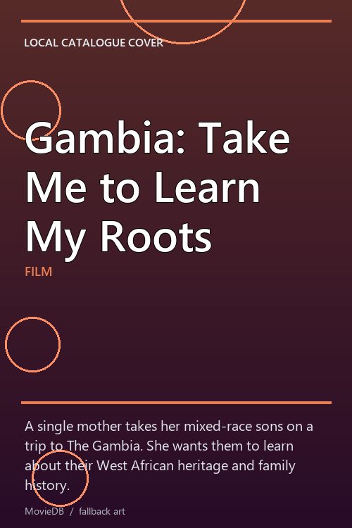 Gambia: Take Me to Learn My Roots poster