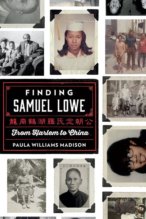Finding Samuel Lowe: From Harlem to China poster