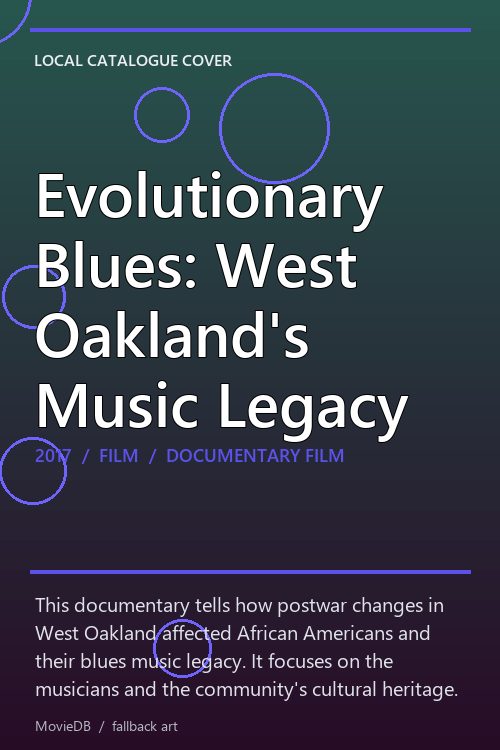 Evolutionary Blues: West Oakland's Music Legacy poster