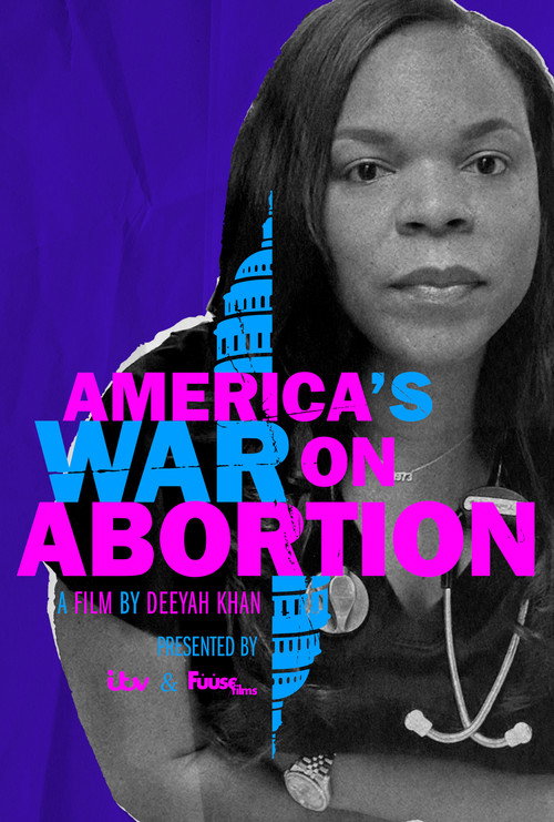America’s War On Abortion poster