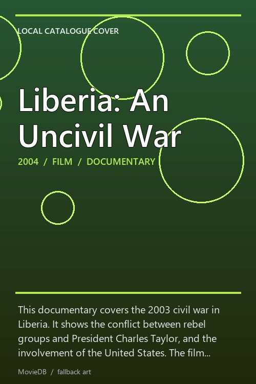 Liberia: An Uncivil War poster