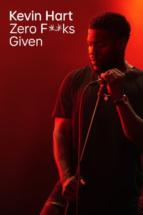 Kevin Hart: Zero Fucks Given poster