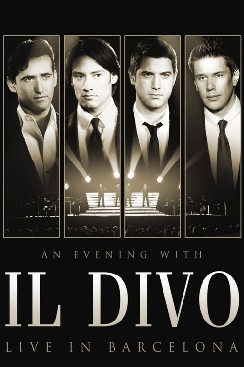 An Evening with Il Divo: Live in Barcelona poster