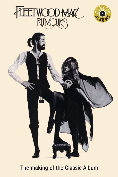 Classic Albums: Rumours poster