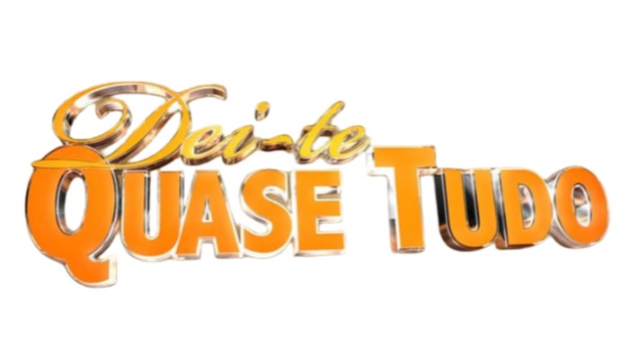 Dei-te Quase Tudo poster