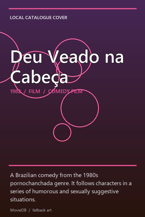 Deu Veado na Cabeça poster