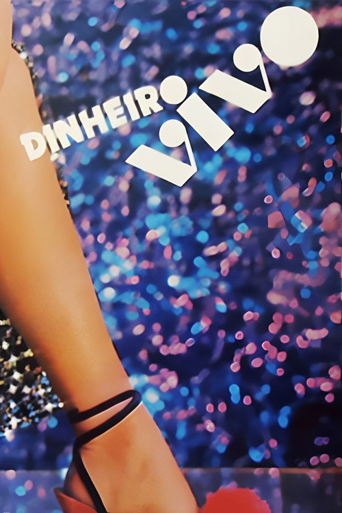 Dinheiro Vivo poster