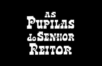 As Pupilas do Senhor Reitor poster