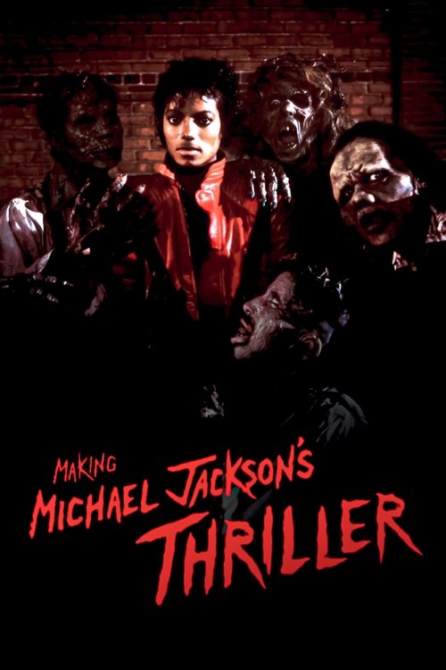 Making Michael Jackson's - Thriller poster