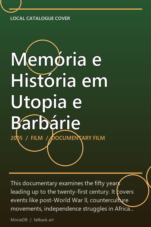 Memória e História em Utopia e Barbárie poster