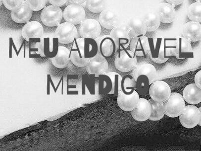 Meu Adorável Mendigo poster
