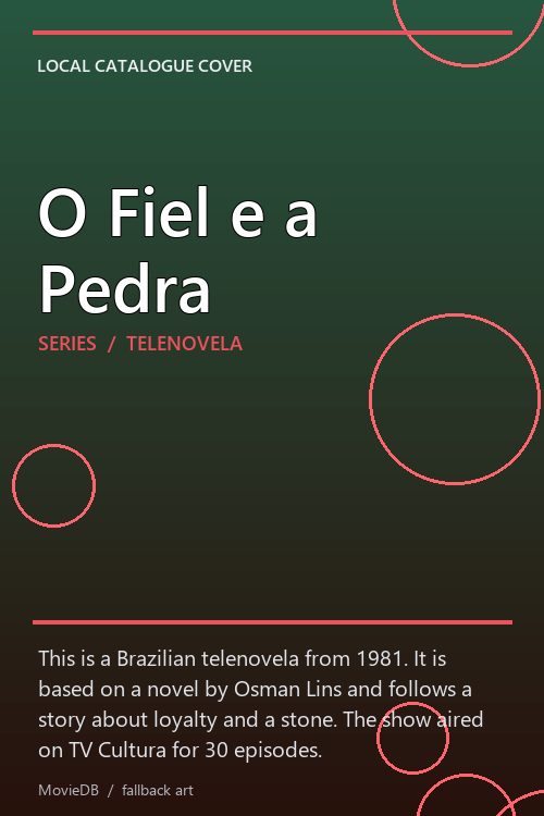 O Fiel e a Pedra poster