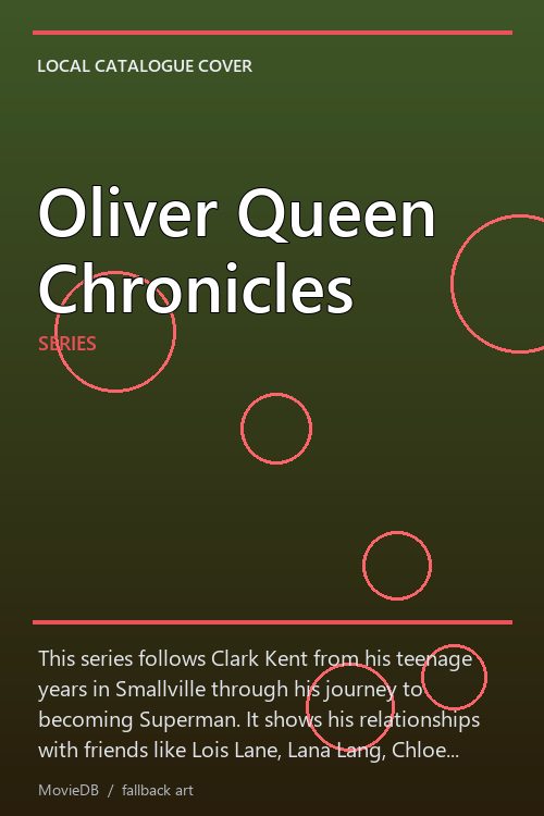 Oliver Queen Chronicles poster