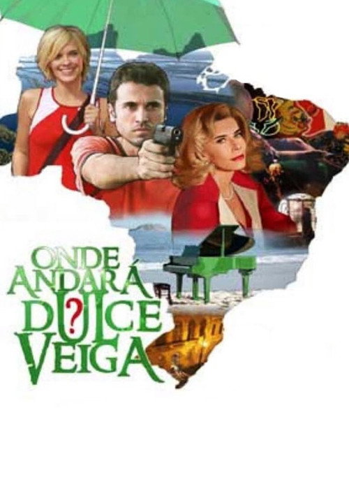 Onde Andará Dulce Veiga? poster
