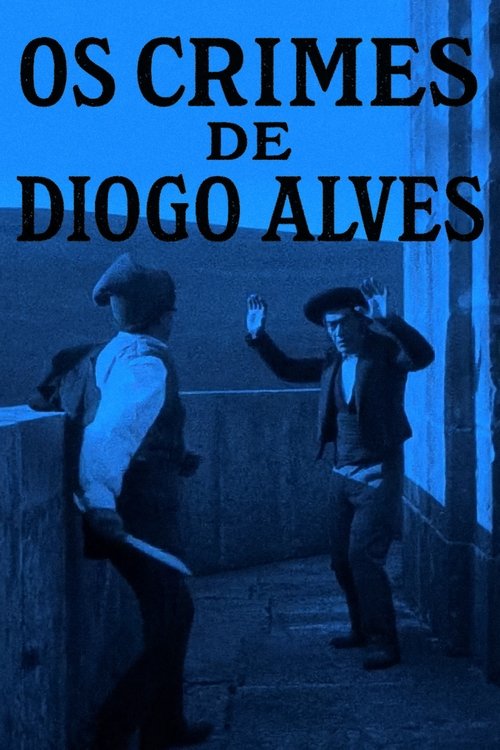Os Crimes de Diogo Alves poster