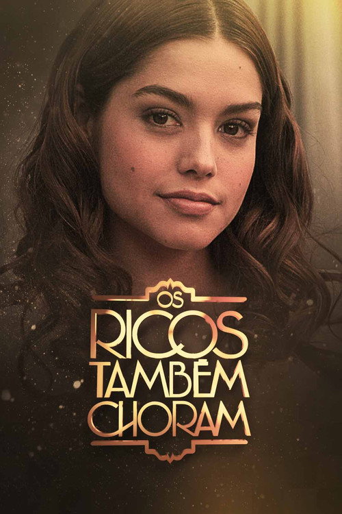Os Ricos também Choram poster