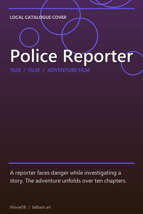 Police Reporter poster