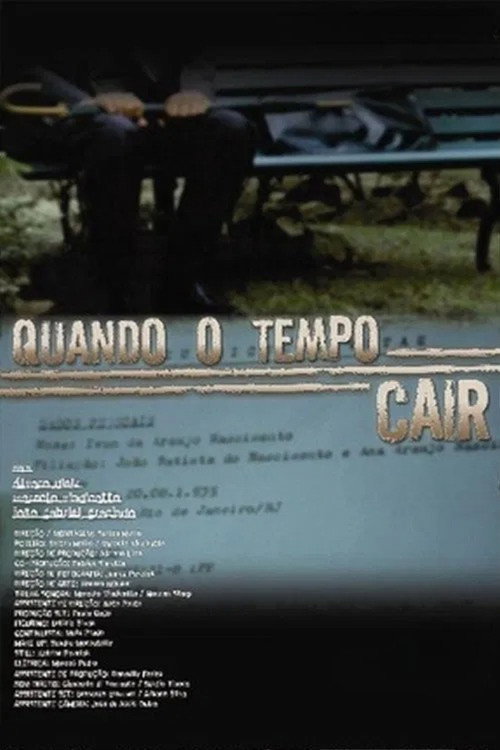 Quando o Tempo Cair poster