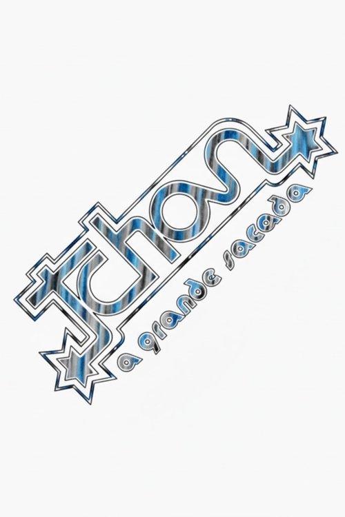 Tchan, a Grande Sacada poster
