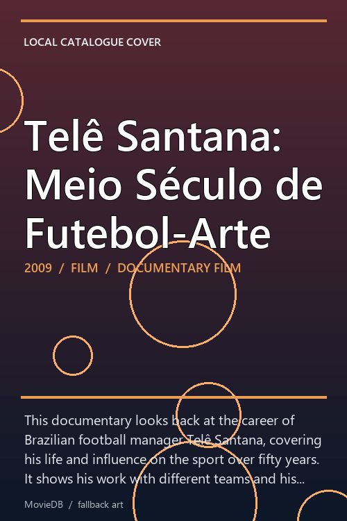 Telê Santana: Meio Século de Futebol-Arte poster