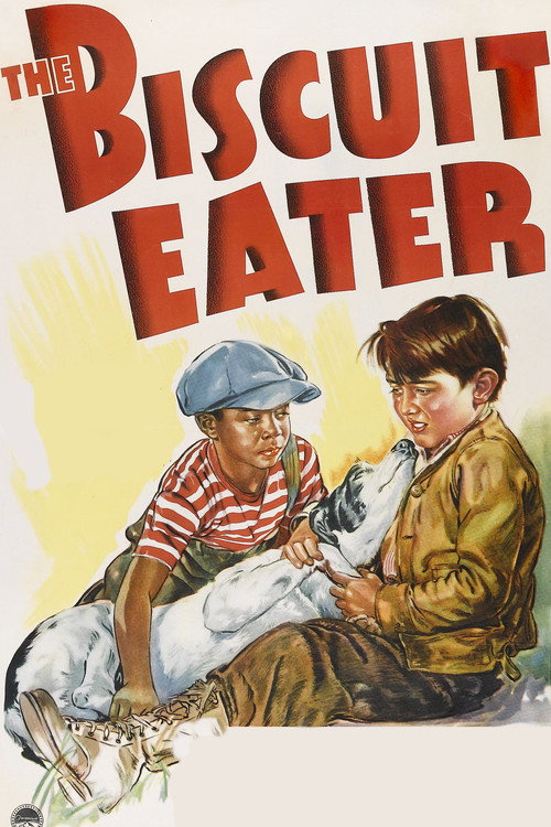 The Biscuit Eater poster