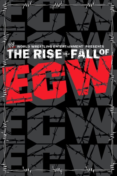 The Rise and Fall of ECW poster