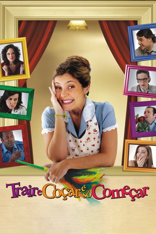 Trair e Coçar é Só Começar poster