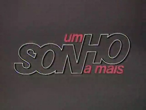 Um Sonho a Mais poster