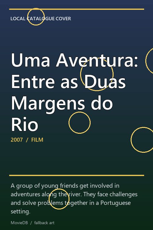 Uma Aventura: Entre as Duas Margens do Rio poster