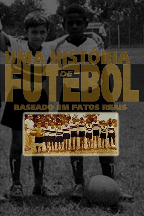Uma História de Futebol poster