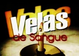 Velas de Sangue poster