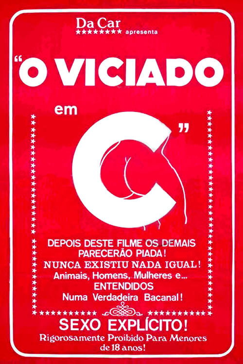 O Viciado em C... poster